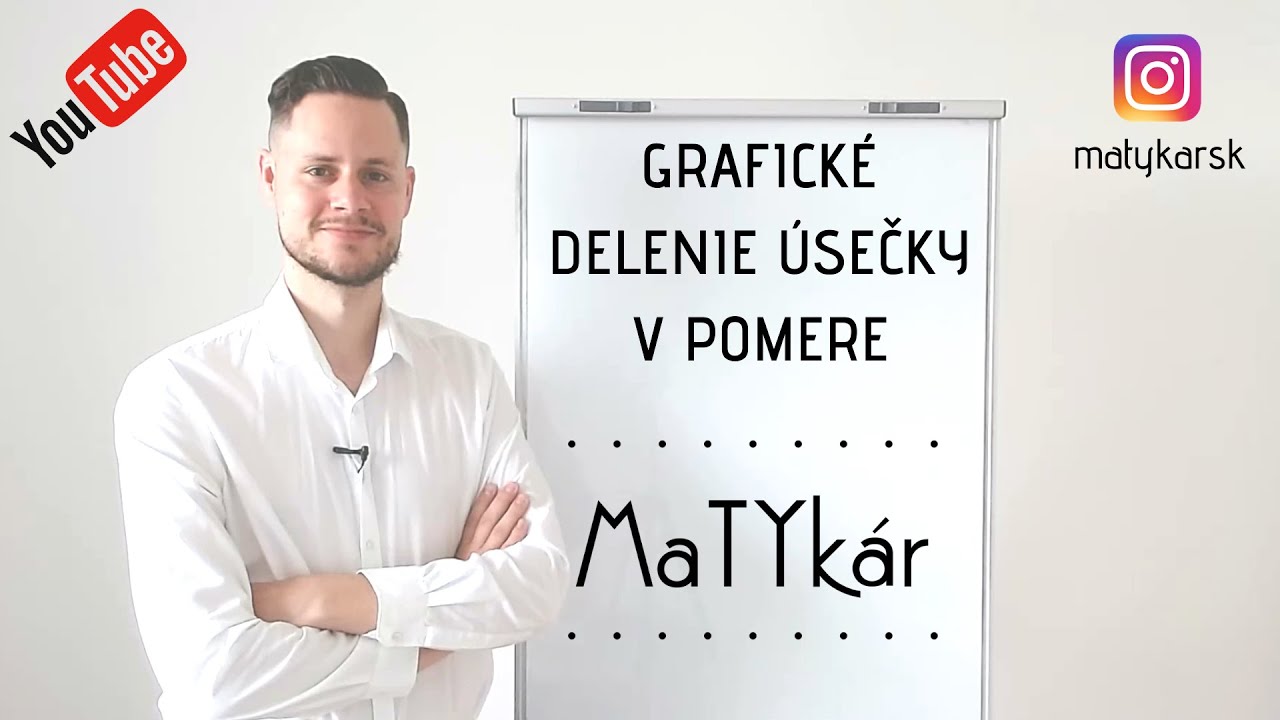 GRAFICKÉ DELENIE ÚSEČKY - na rovnaké časti, v pomere