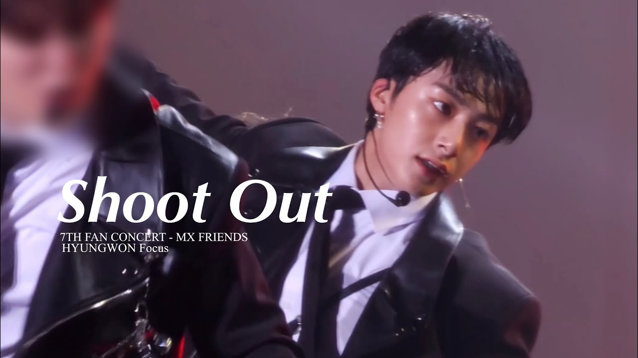 [4K] 230709 몬스타엑스 - Shoot Out | 7th 팬콘 MX FRIENDS (형원 focus)