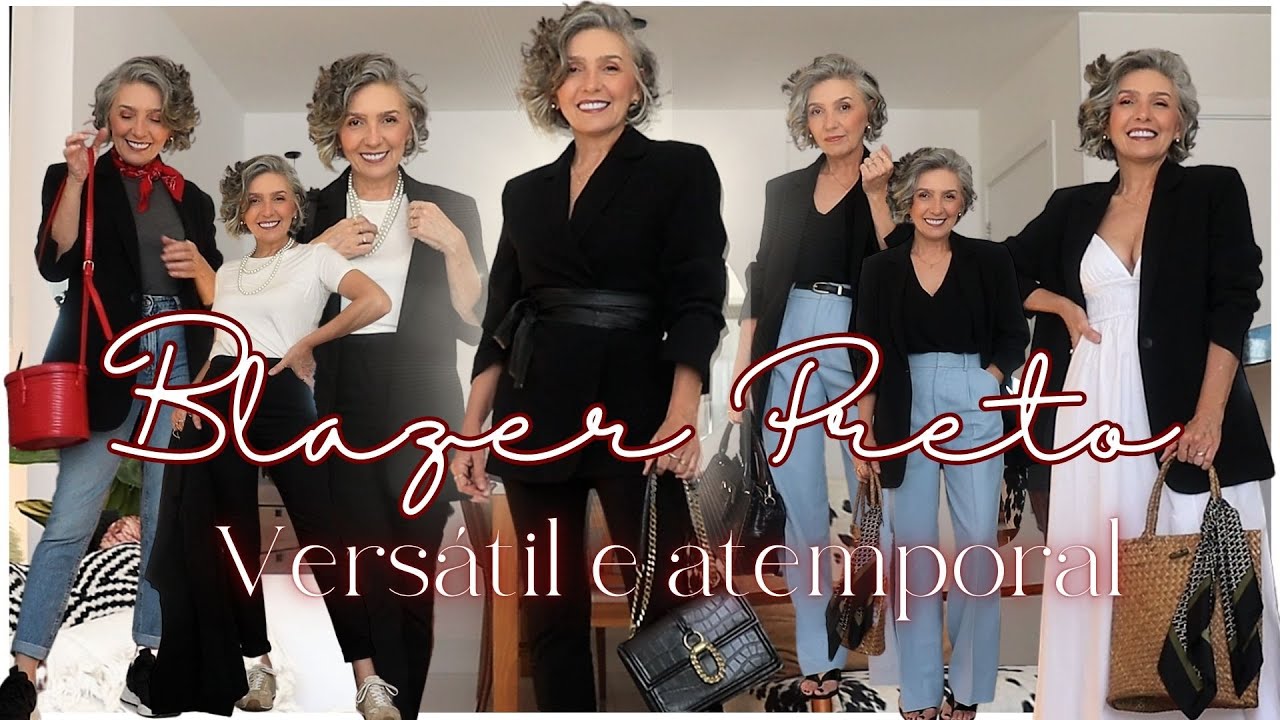 7 LOOKS COM BLAZER PRETO | MODA E ESTILO 50+ | Verinha Bernardino