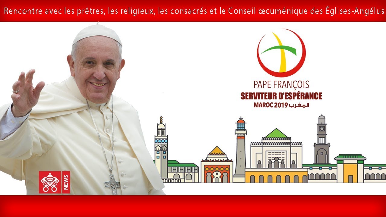 Pape François - Rabat – Rencontre avec le clergé 2019-03-31