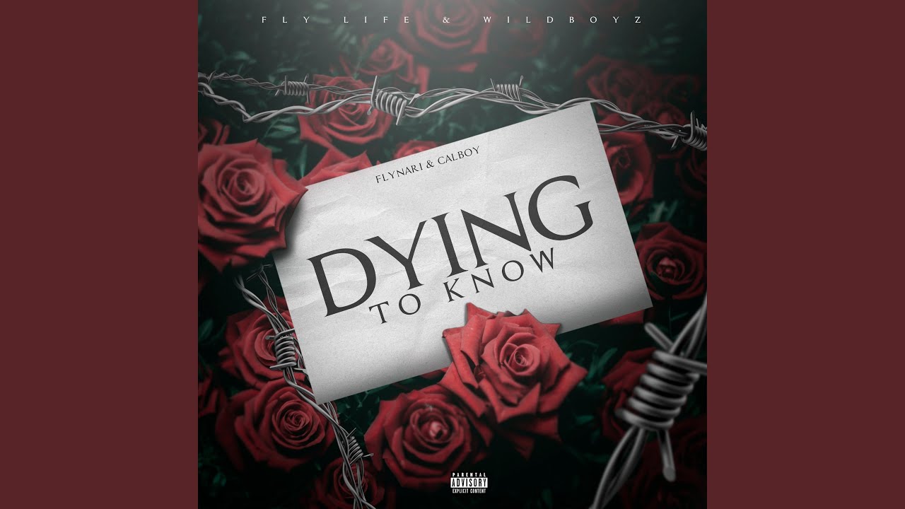 Dying To Know (feat. Calboy)