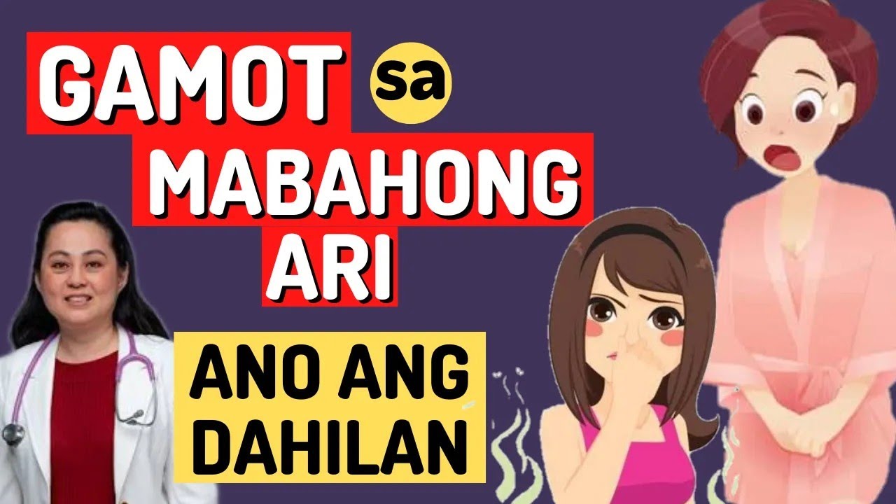 Gamot sa Mabahong A-ri. Ano ang Dahilan: By Doc Liza Ramoso-Ong  