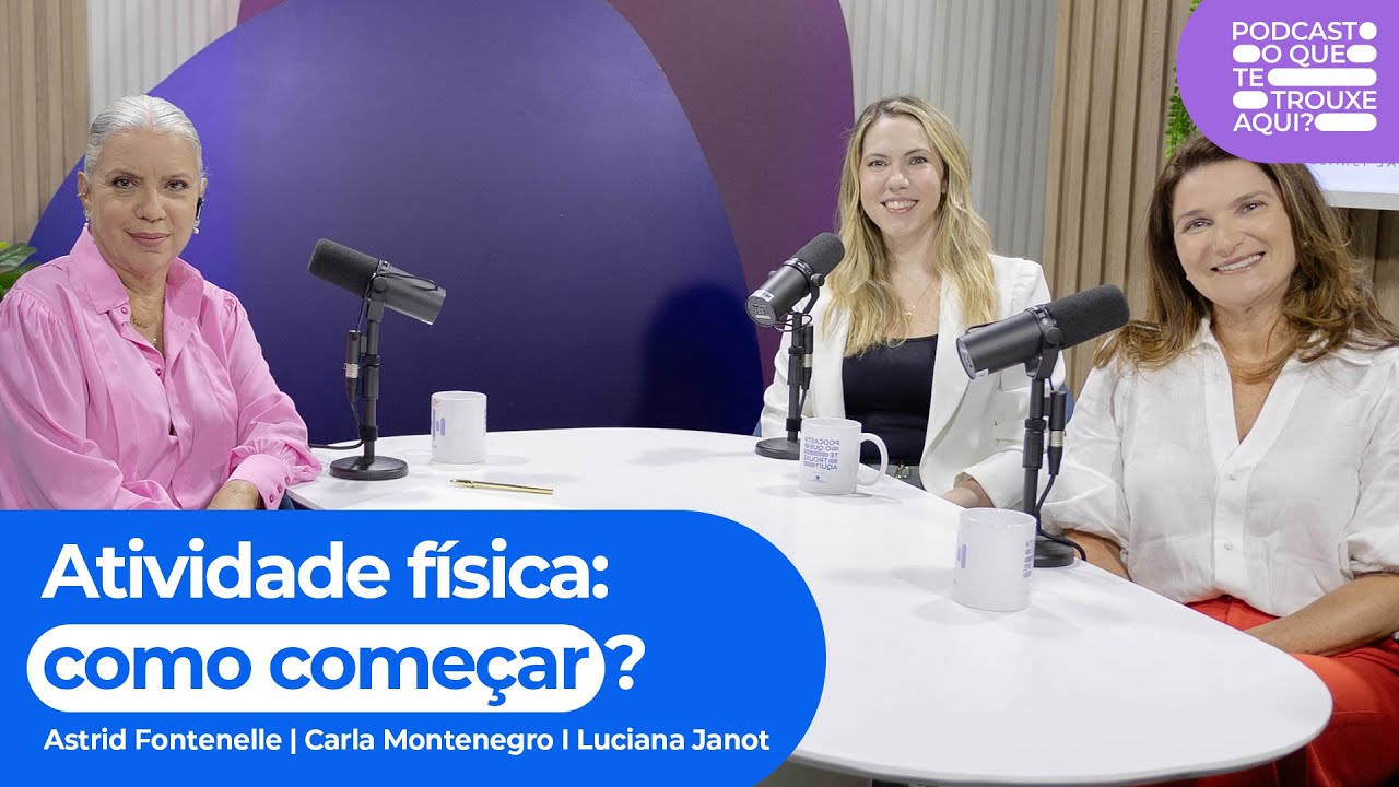Atividade física: como começar? | T. 1 Ep. 10