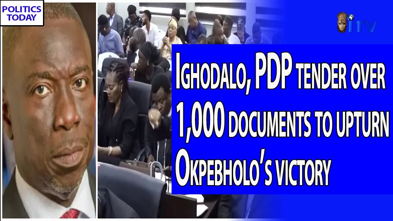 Edo: Ighodalo, PDP tender over 1,000 documents to upturn Okpebholo’s victory | POLITICS TODAY