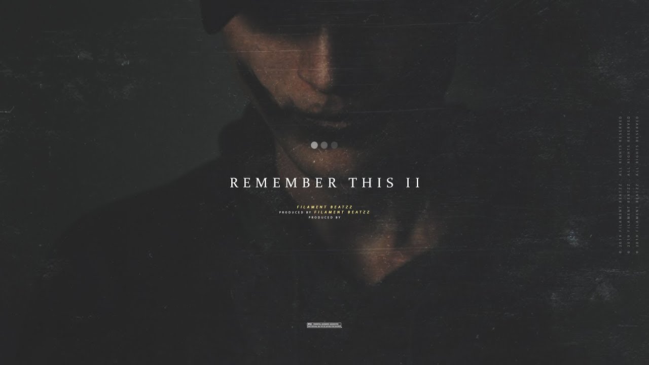 SOLD NF Type Beat ~ Remember This II feat. Witt Lowry ~ Filament Beatzz 2019