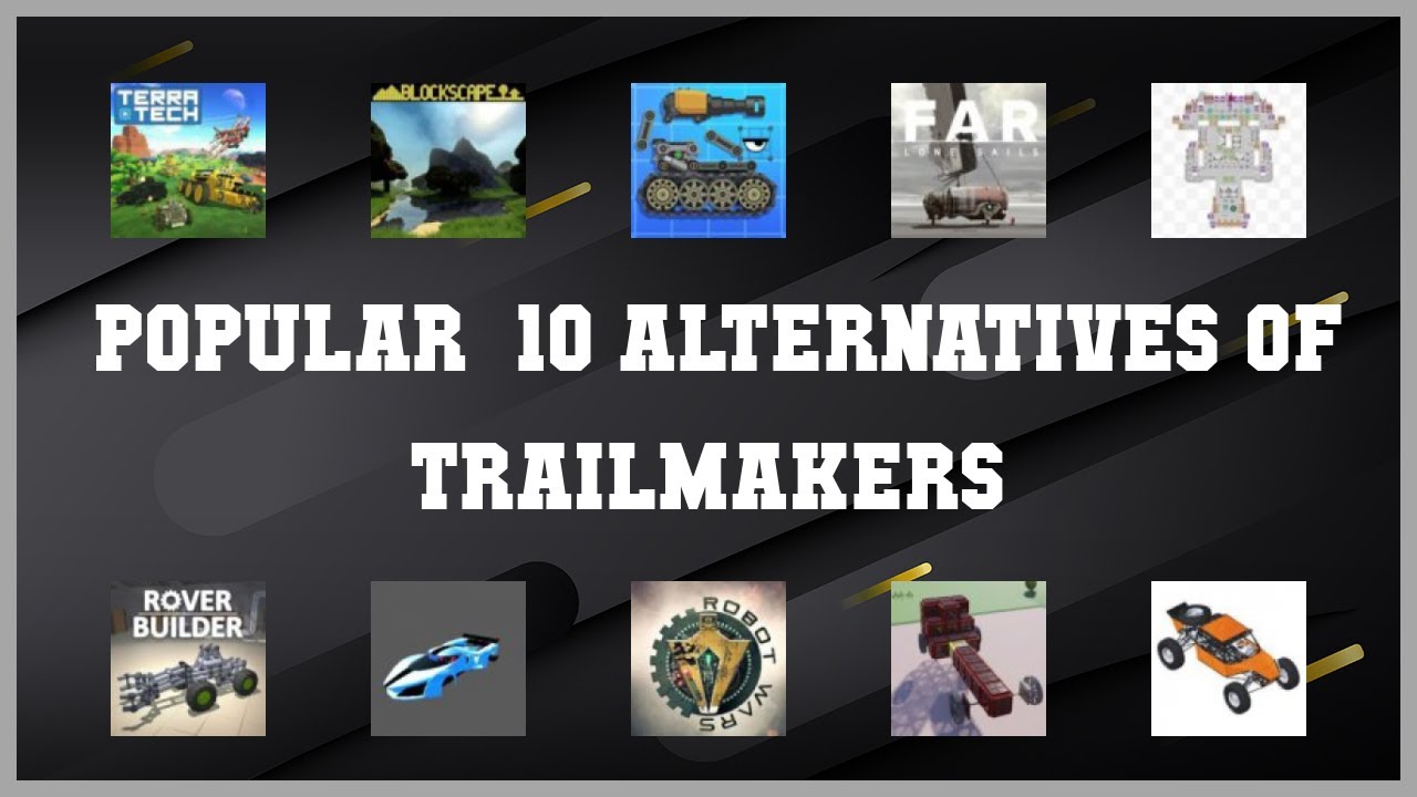 Trailmakers | Top 21 Alternatives of Trailmakers