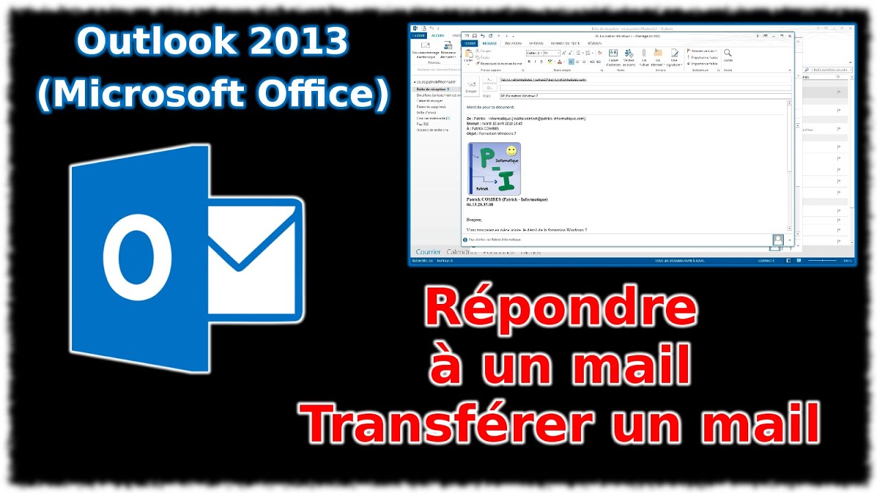 Tuto Outlook 2013 - Répondre / Transférer un mail