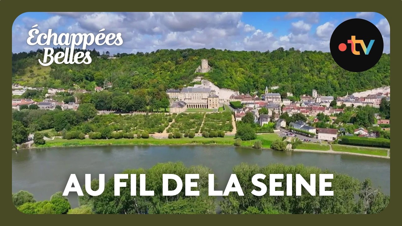 Au fil de la Seine - Échappées belles