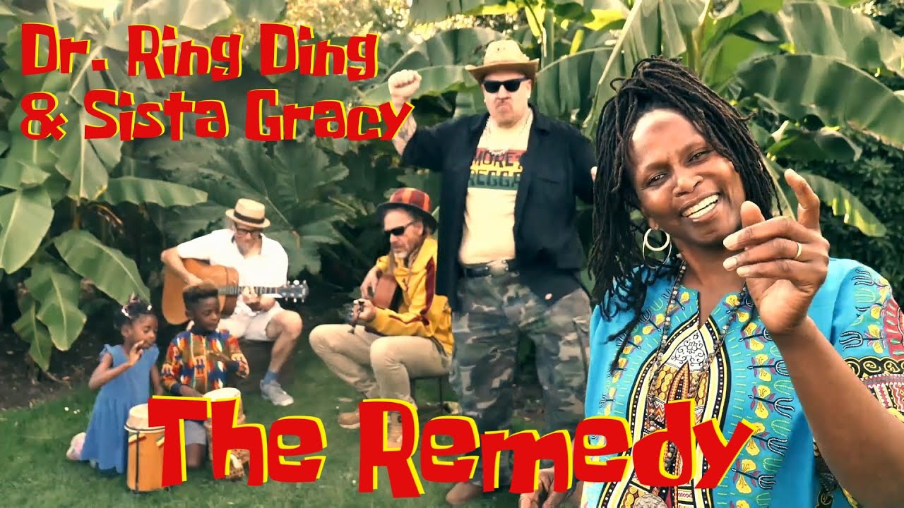 Dr. Ring Ding & Sista Gracy - The Remedy