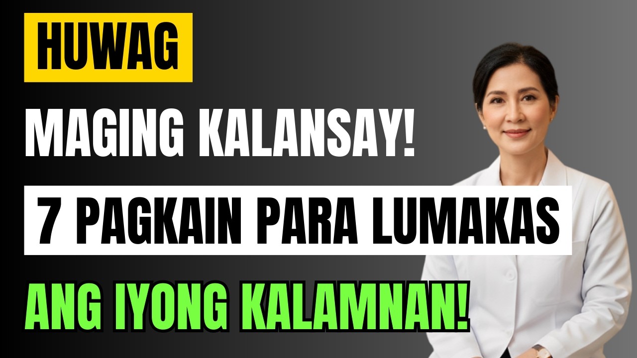 EDAD 60+ PERO MALAKAS ANG KATAWAN? ALAMIN ANG 7 PAGKAIN NA MAGPAPALAKI NG IYONG KALAMNAN!