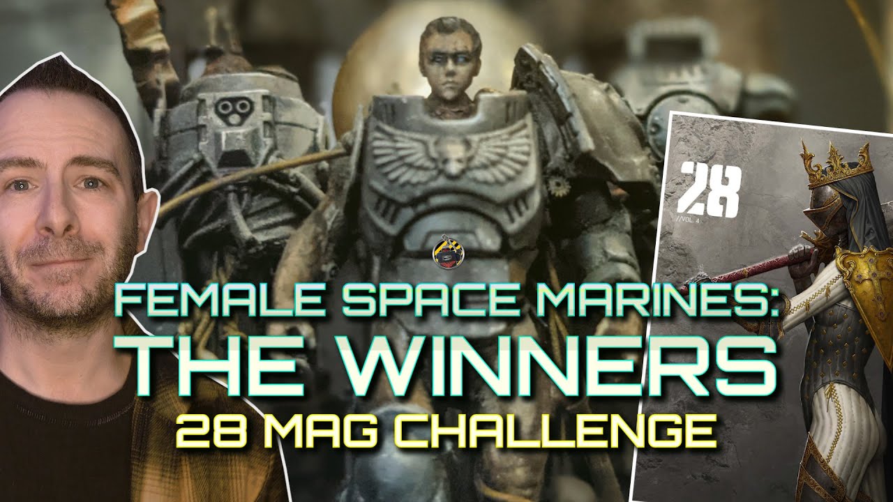 FEMALE SPACE MARINES: 28 Mag Challenge WINNERS REVEALED!