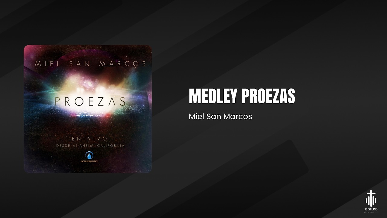 Medley Proezas - Miel San Marcos (Multitrack)