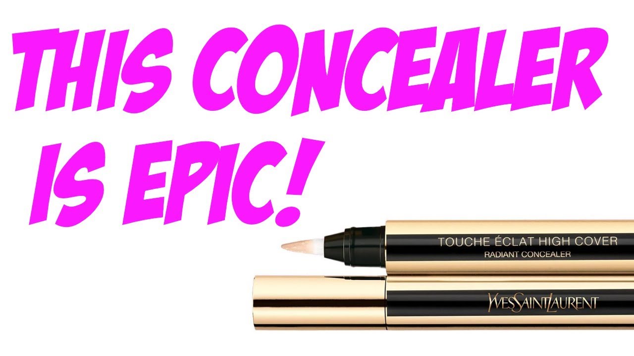 YSL HIGH HIGH COVER CONCEALER IS EPIC!