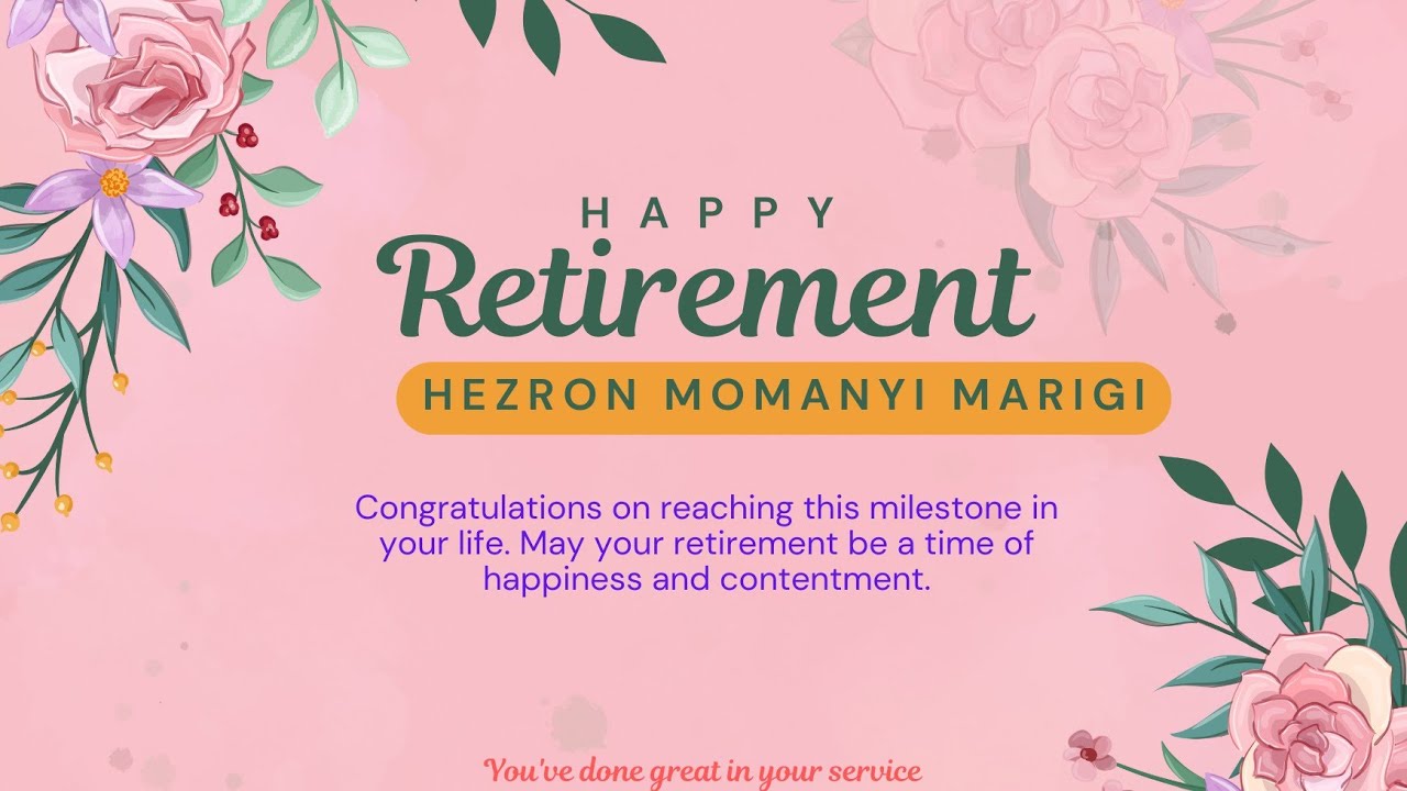 Hezron Momanyi Marigi Retirement Ceremony