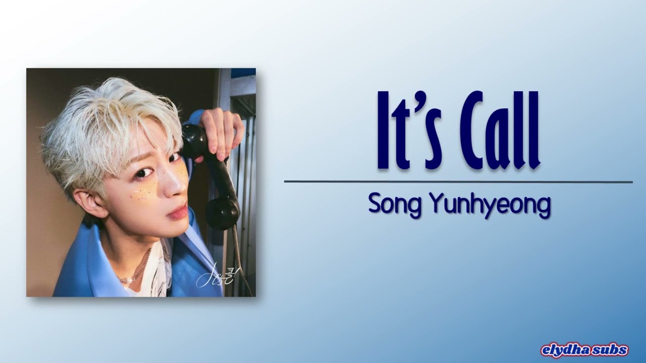 Song Yunhyeong iKON – It′s Call (콜이야) [Rom|Eng Lyric]