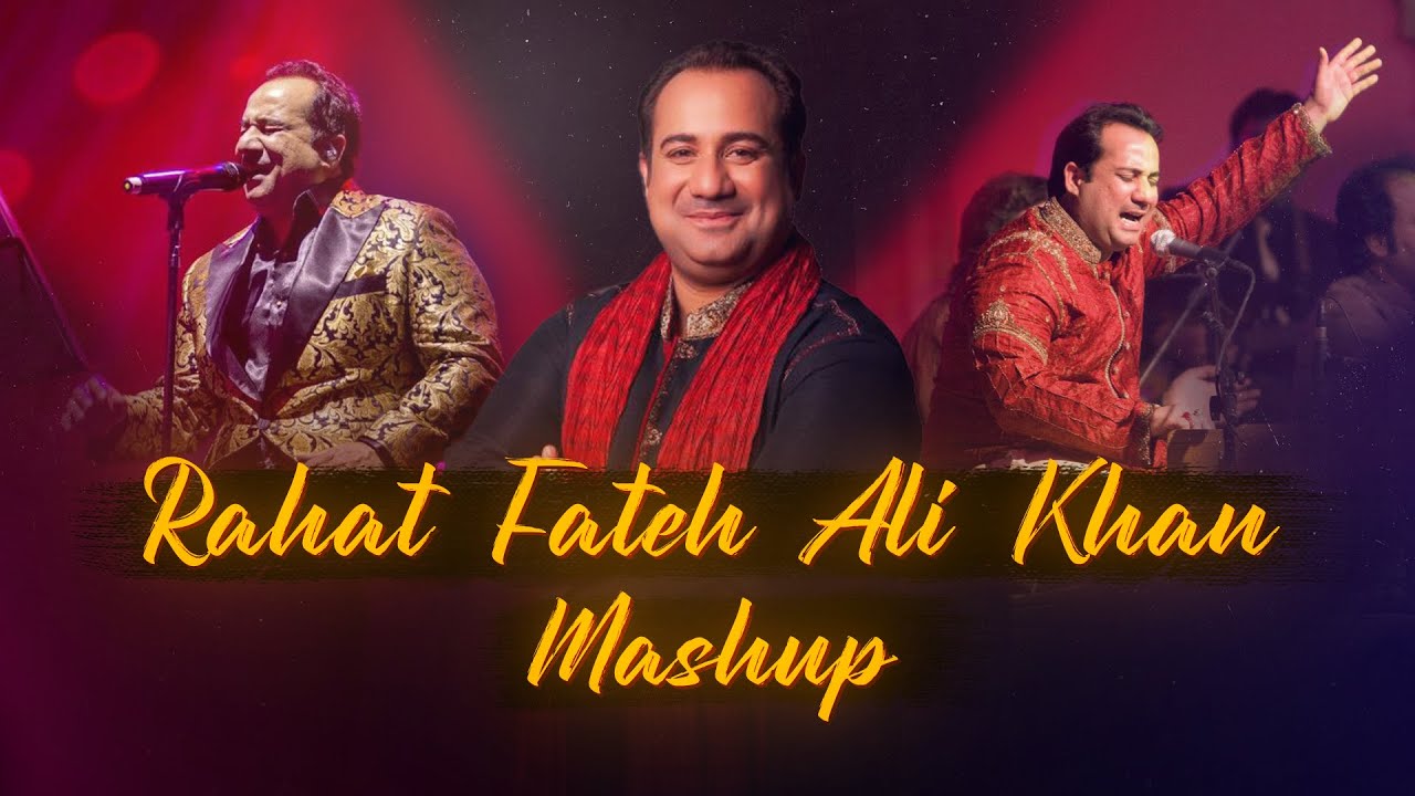 Rahat Fateh Ali Khan Mashup | MSM | Sajda | Rishte Naate | Afreen Afreen | Rabba Main Toh Mar Gaya