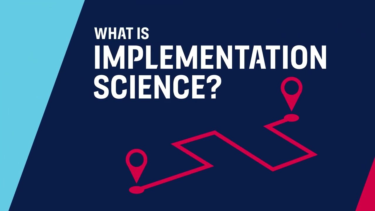 What is Implementation Science?