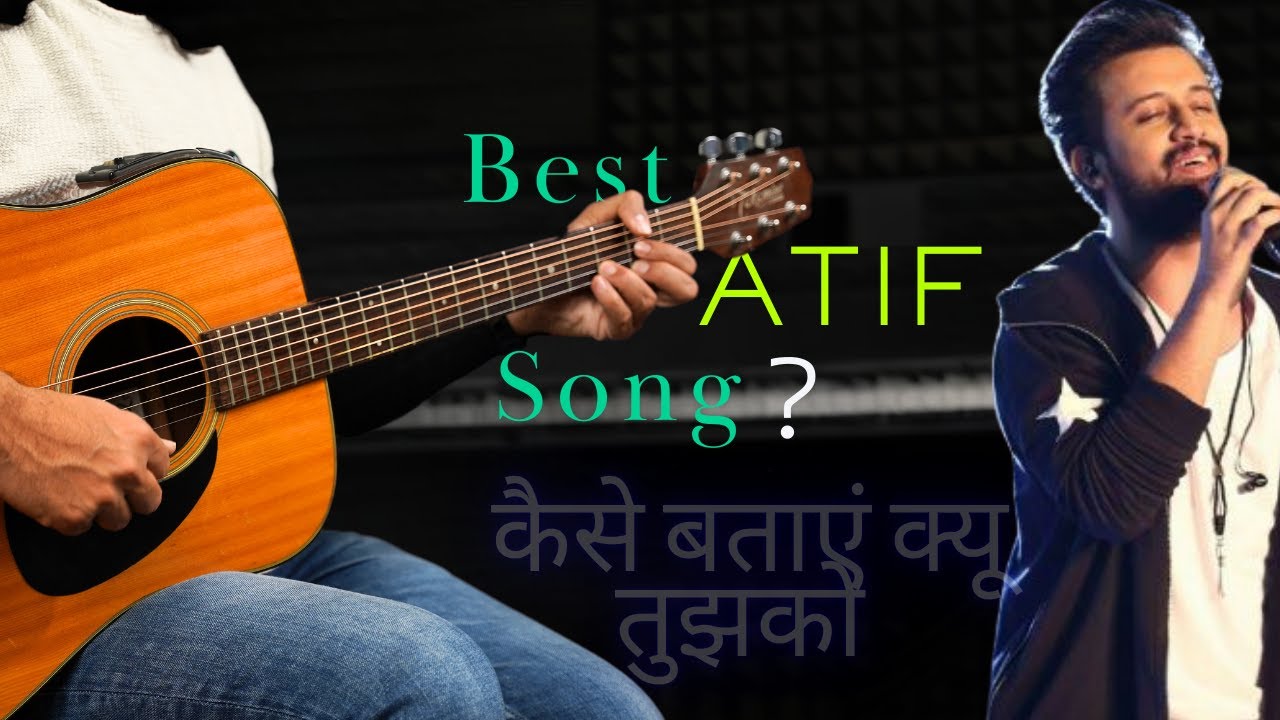 Tu Jaane Na - ATIF ASLAM | Guitar Lesson