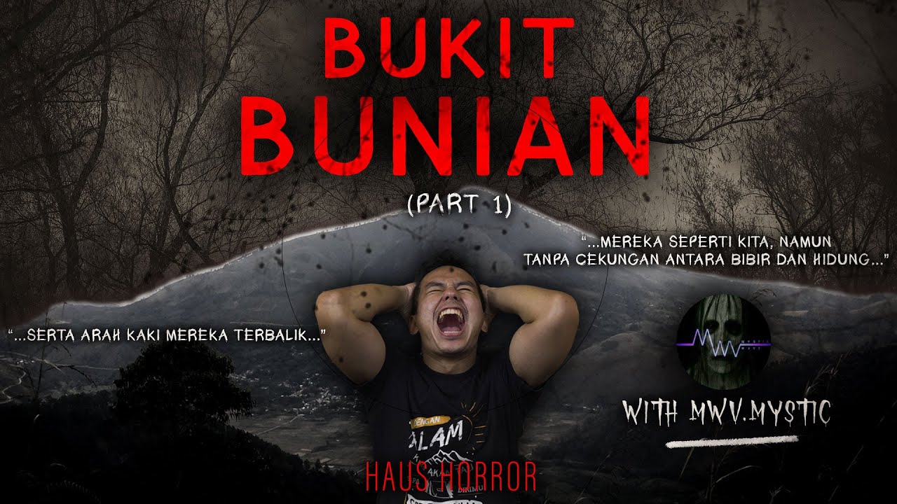 THE BEGINNING OF DISASTER - Part 1 - BUKIT ORANG BUNIAN w/ MWV.MYSTIC