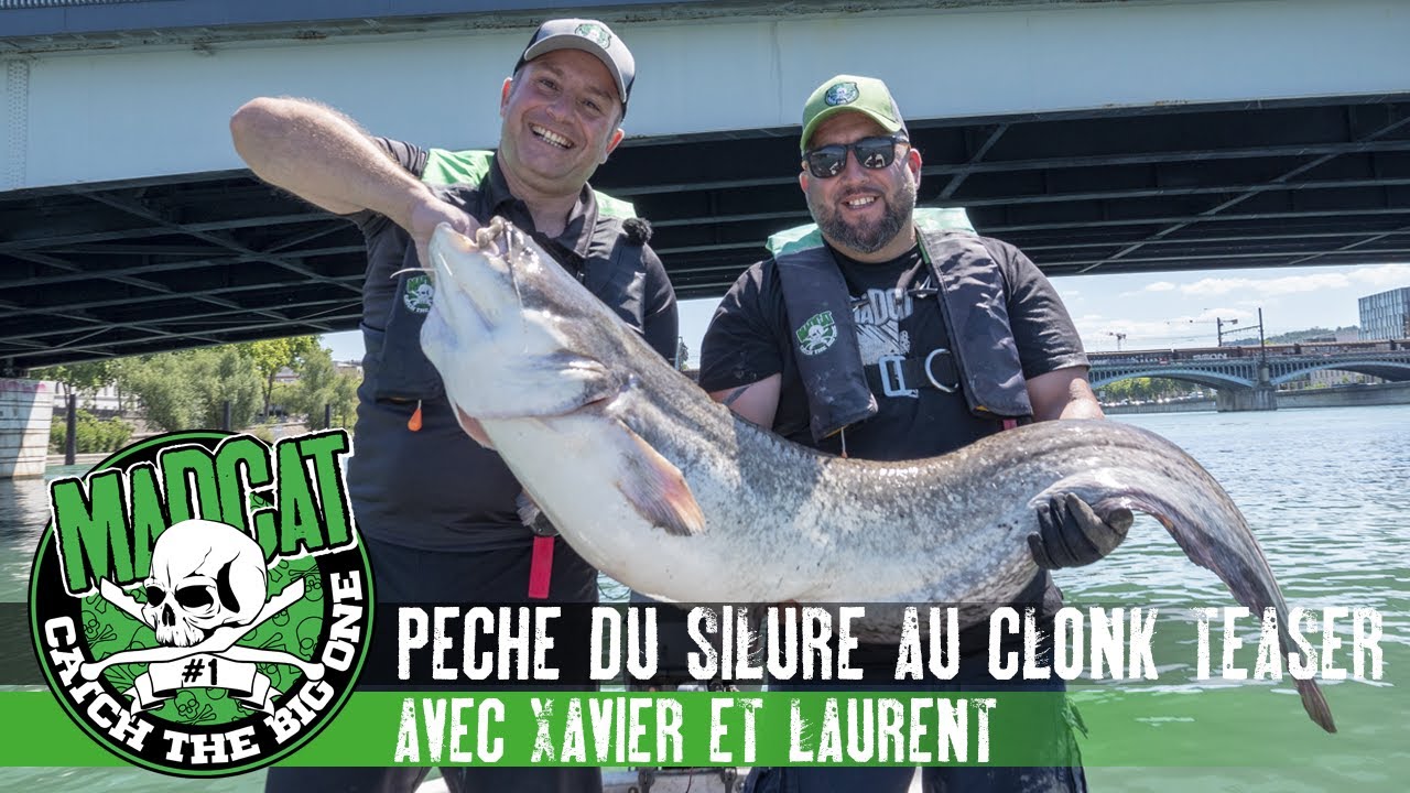 Pêche du silure au Clonk Teaser avec Xavier Vella et Laurent Ribeiro.
