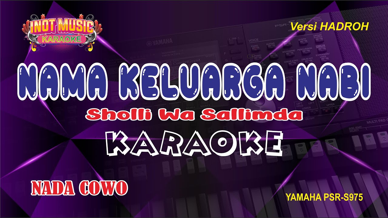 NAMA KELUARGA NABI - KARAOKE (NADA COWO)
