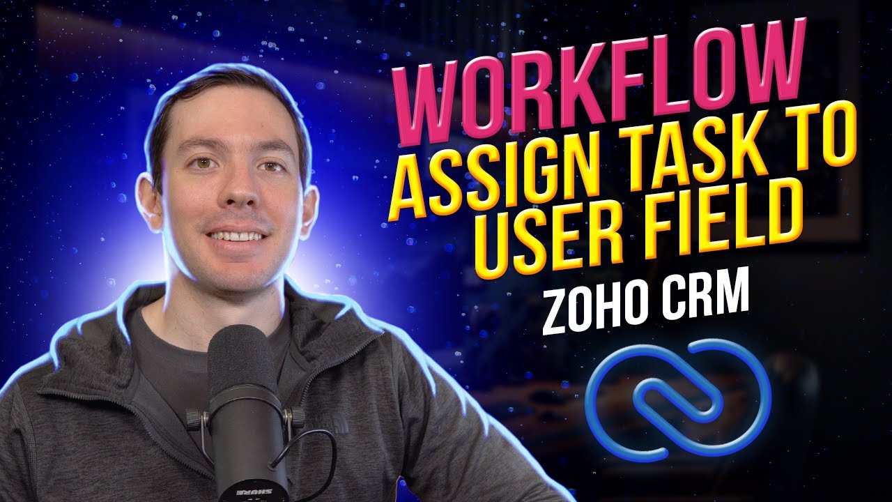 Automatically assign tasks to user field in Zoho CRM