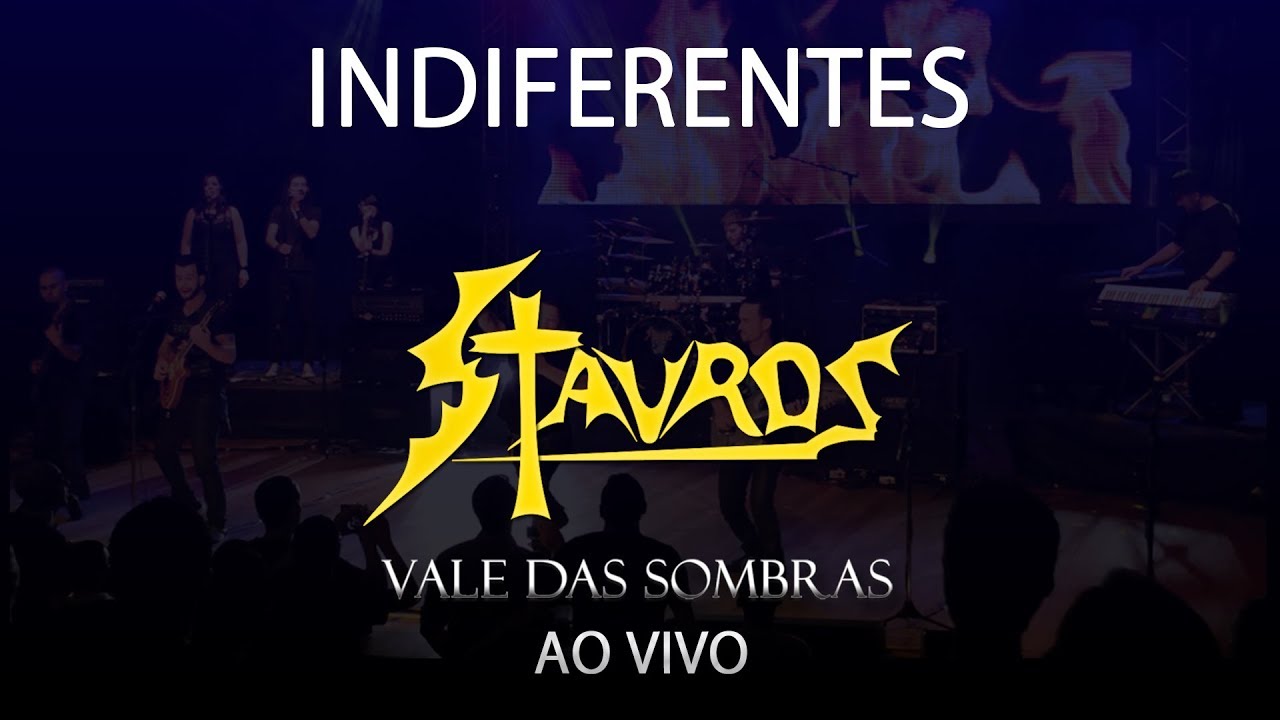 Stauros - Indiferentes feat. Rodrigo Godoy (Efrata) - DVD Vale das Sombras