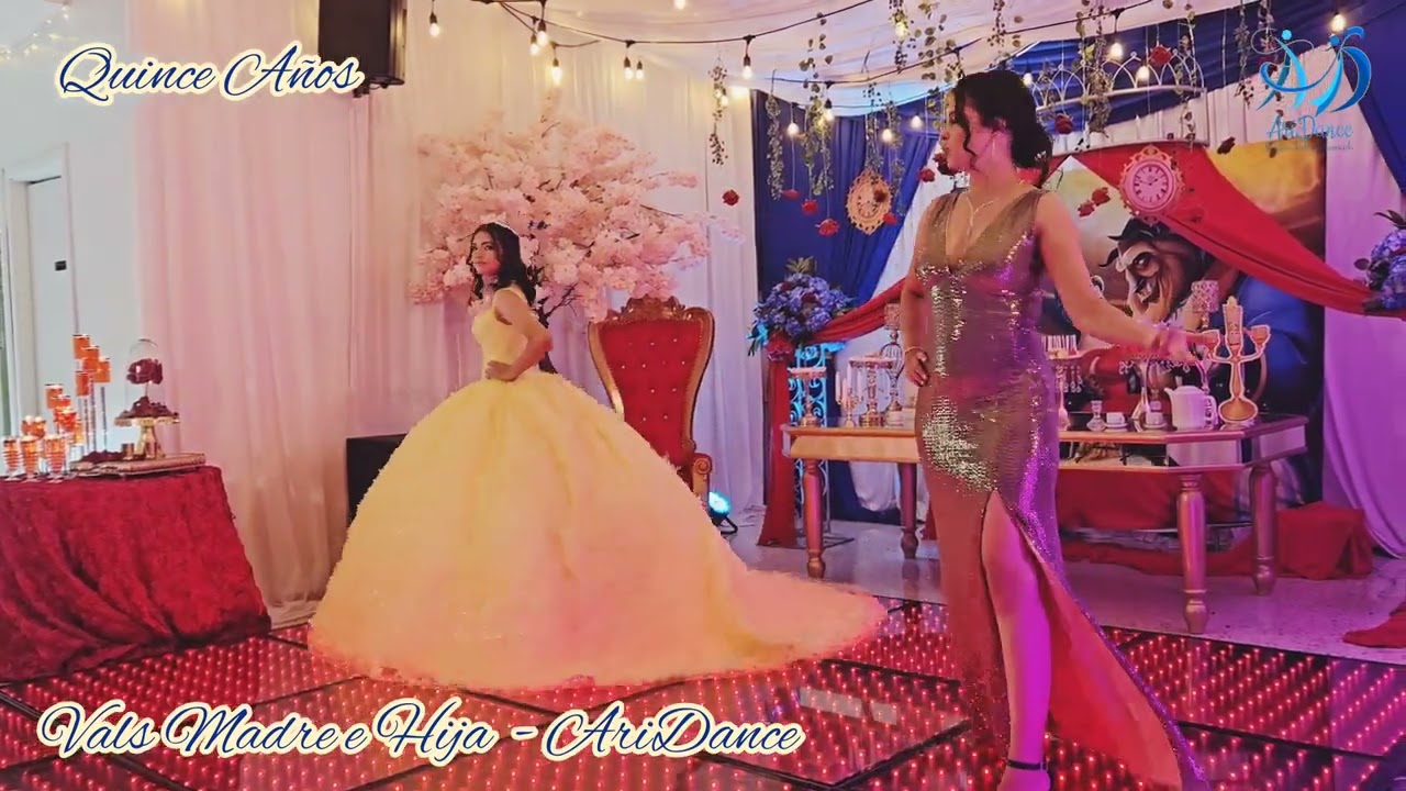 AriDance - Vals Madre e Hija - Quince Años - COMPLETO - Quince Años y Matrimonios - Ariel Alarcón V.