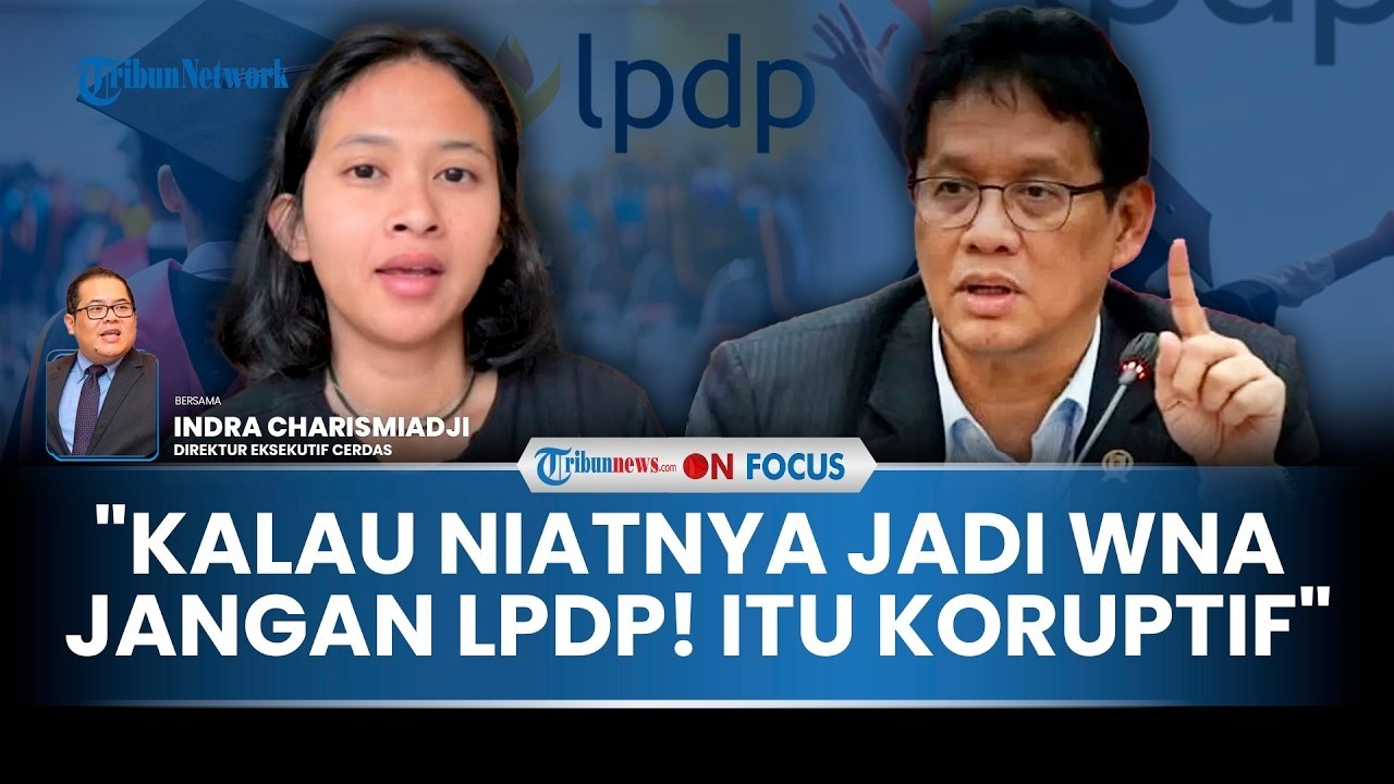 🔴[PORTRAIT] Alumni LPDP Ogah Anaknya Jadi WNI, Pakar: Kalau Niatnya Jadi WNA Ngapain Ambil? Koruptif