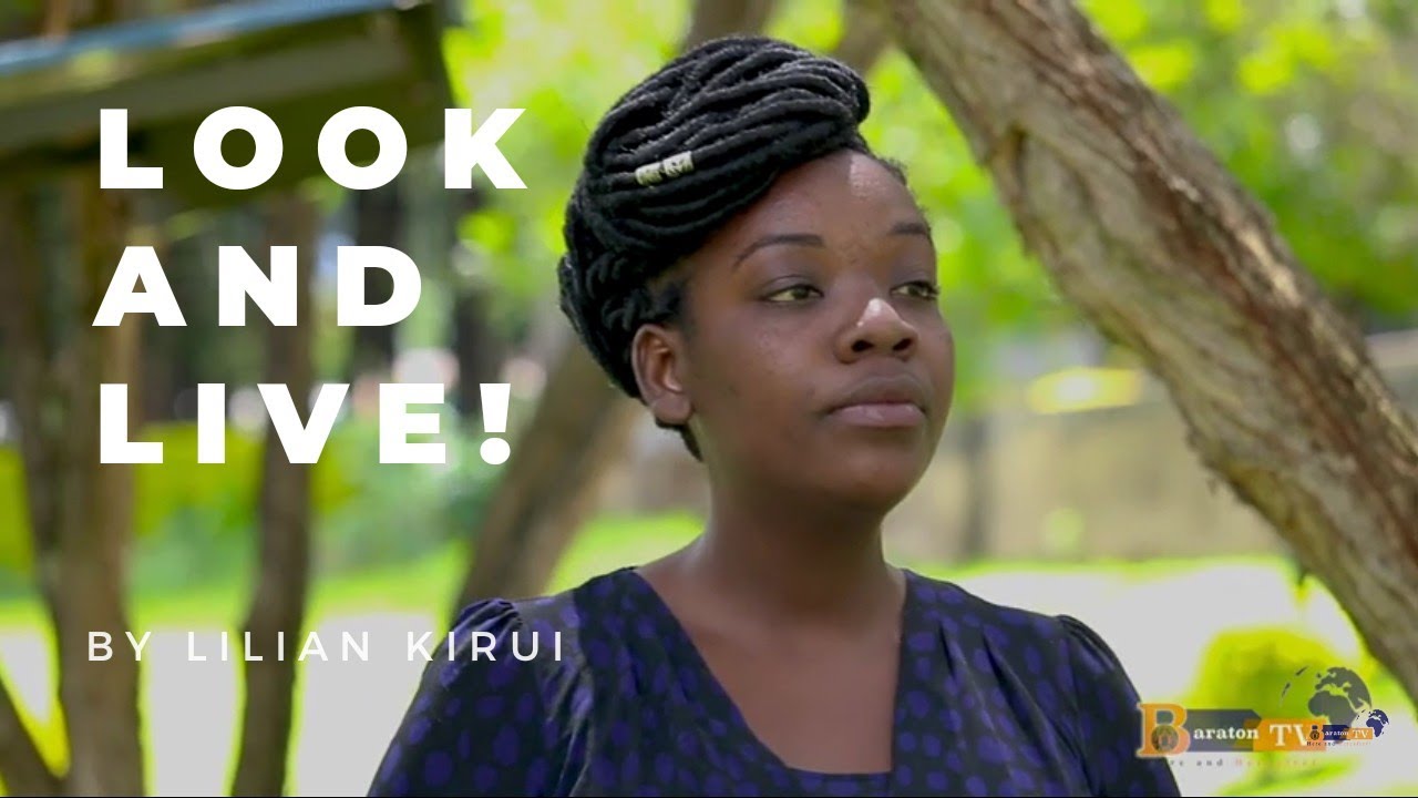 Look and Live! (I've a message from the Lord Hallelujah) - Lilian Kirui at Baraton TV.