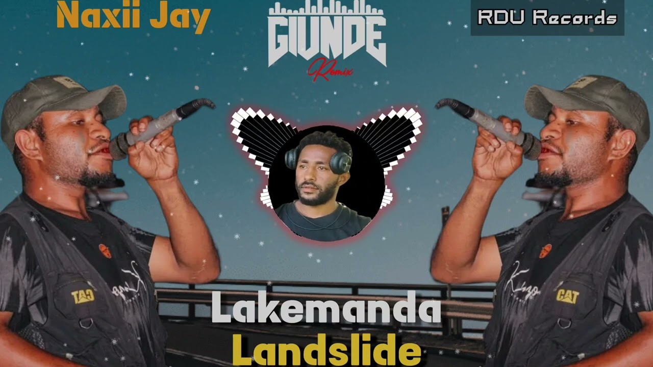 Lakemanda Landslide (Remix) - DJ Giunde x Naxii Jay 🌴🍀🌿 