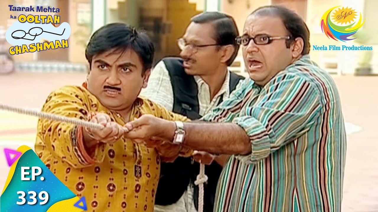 Taarak Mehta Ka Ooltah Chashmah - Episode 339 - Full Episode