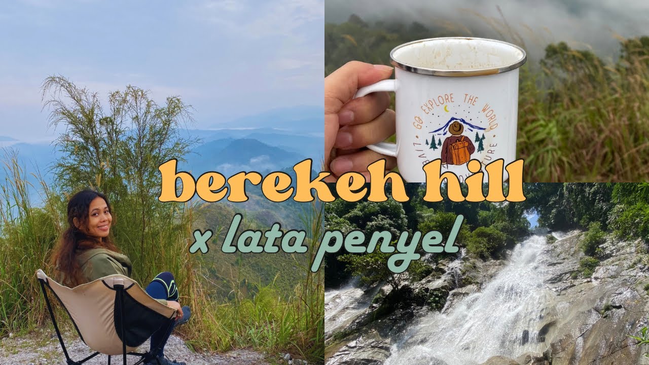 BEREKEH HILL SUNGAI SIPUT, PERAK || one of the best place for hiking  in malaysia