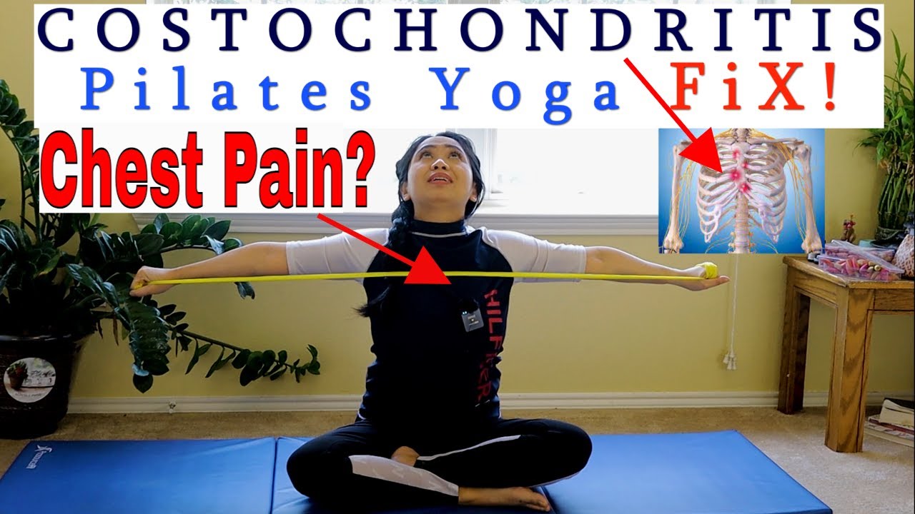 Costochondritis Fix! Elastic Band Pilates Yoga Fusion Progression
