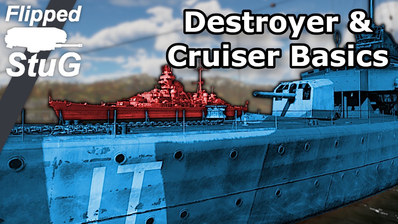 Destroyer & Cruiser Basics Guide | War Thunder