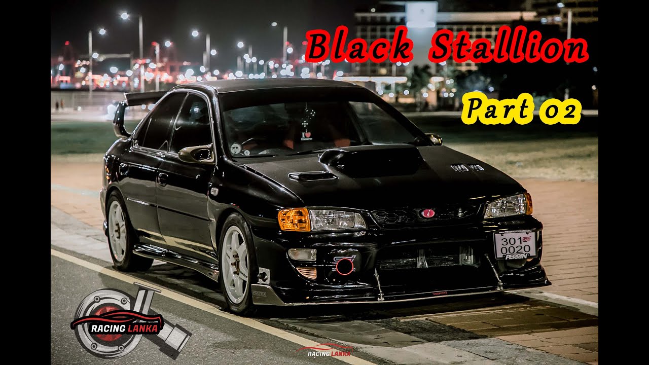 Subaru STI 5 | Black Stallion Part 2 | Cinematic Video | 4K | Racing Lanka