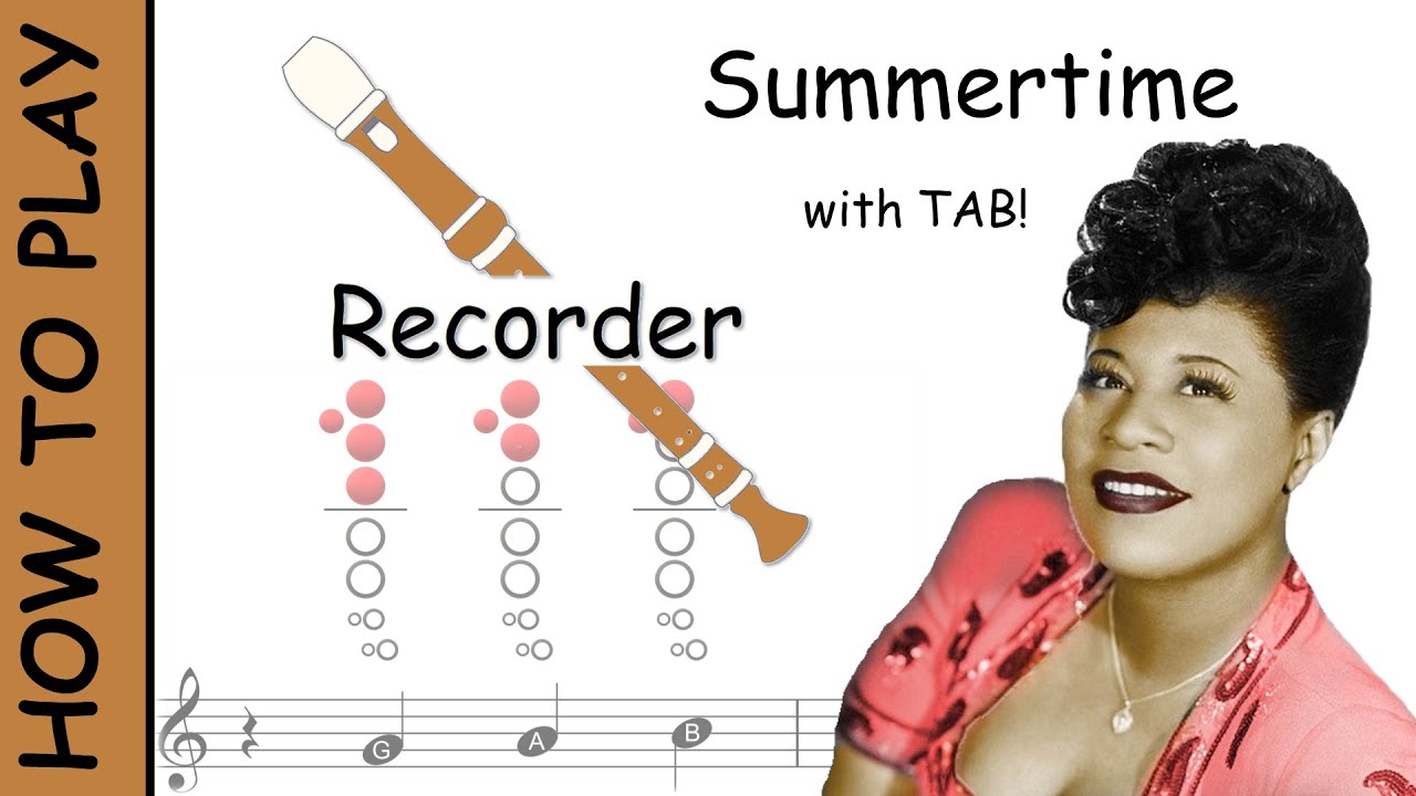 How to play Summertime on Recorder | Sheet Music with Tab
