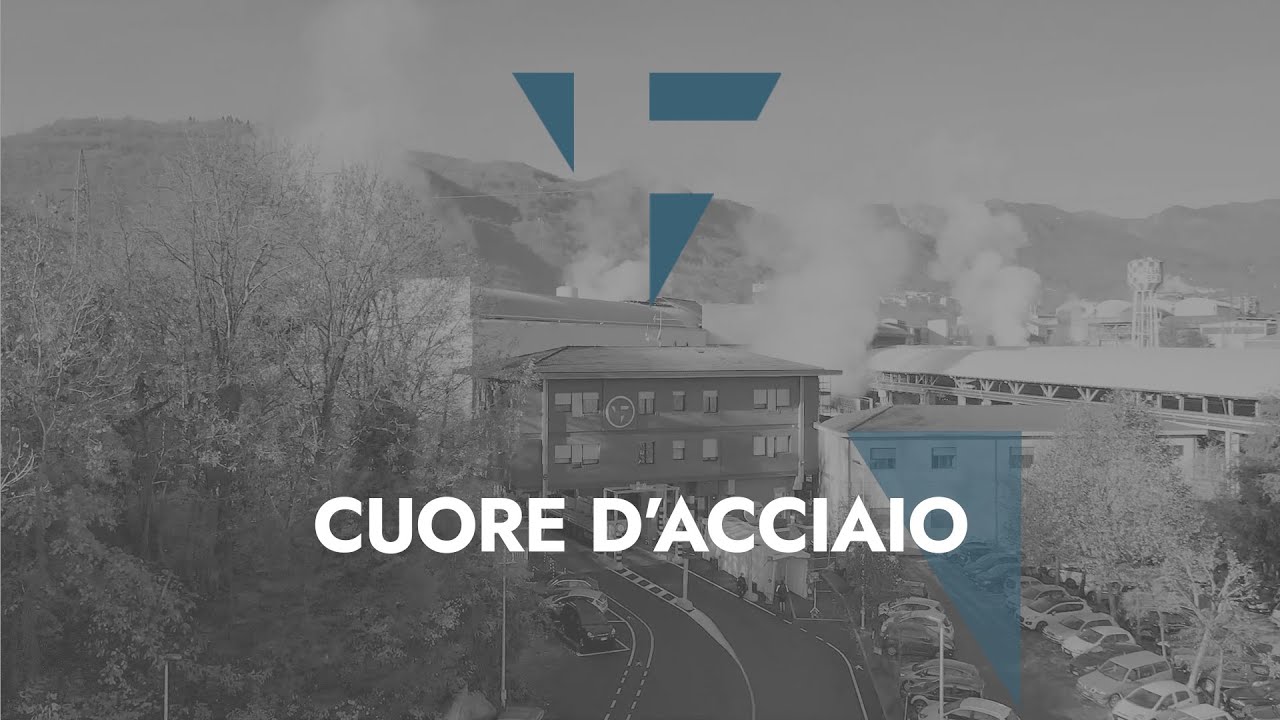 Ferriera Valsabbia - CUORE D'ACCIAIO