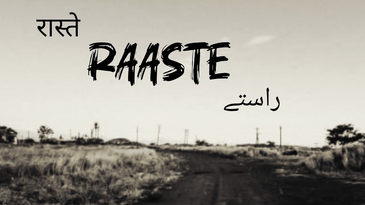 ANSH KHAN - RAASTE (official music video)