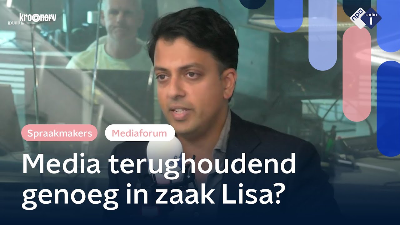 Hoe berichten media over zaak Lisa? 'Helpt enorm dat we de wens van de familie weten' | Mediaforum
