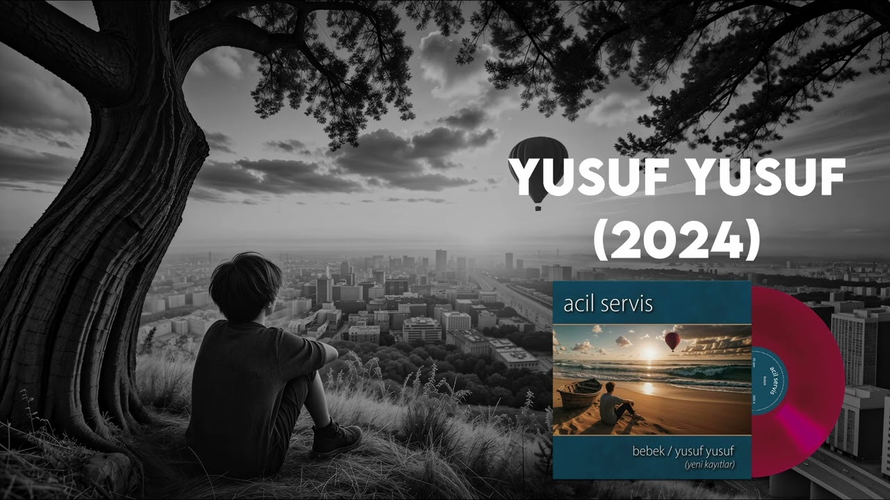 Acil Servis - Yusuf Yusuf (2024 - Yeni Kayıtlar)