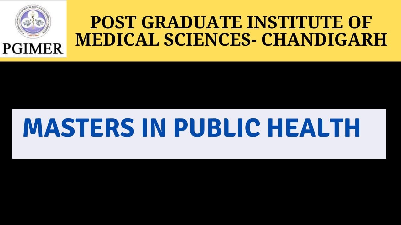 PGIMER 2022 Masters in Public Health course Complete Details #MPH#