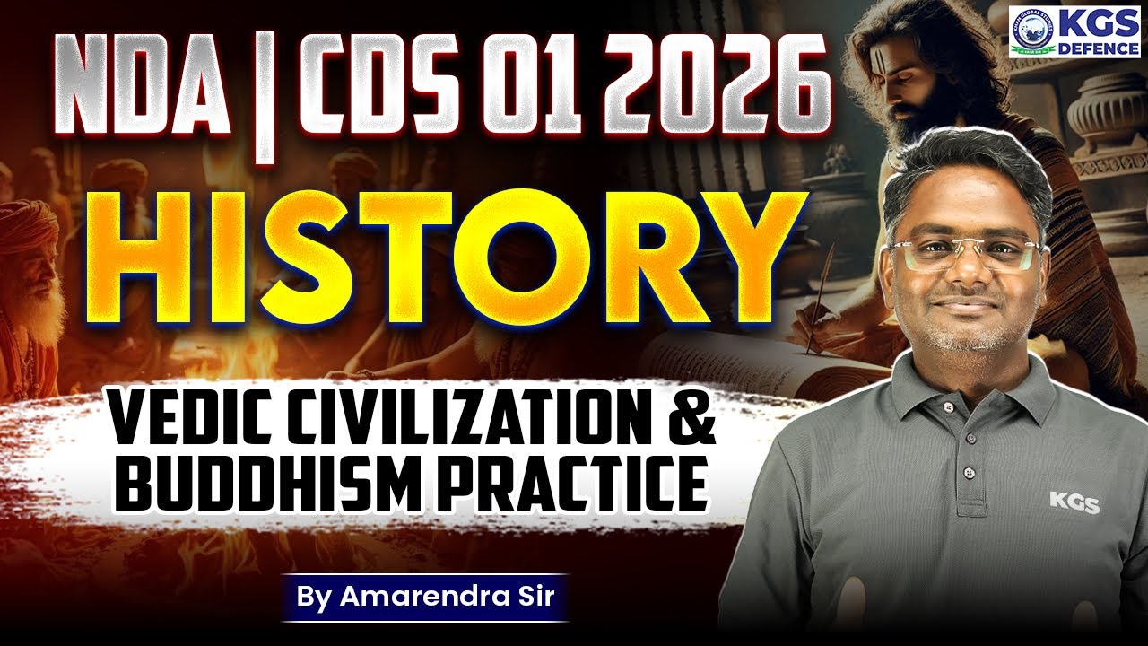 NDA HISTORY 2026 | CDS 2026 | Vedic Civilization & Buddhism Practice | By Amarendra Sir