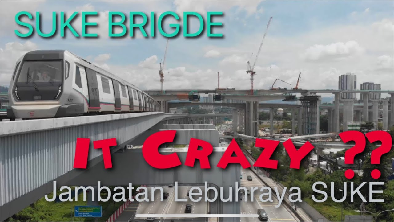 SUPER MULTI BRIDGE SUKE HIGHWAY #sukehighway #alamdamai #cheras