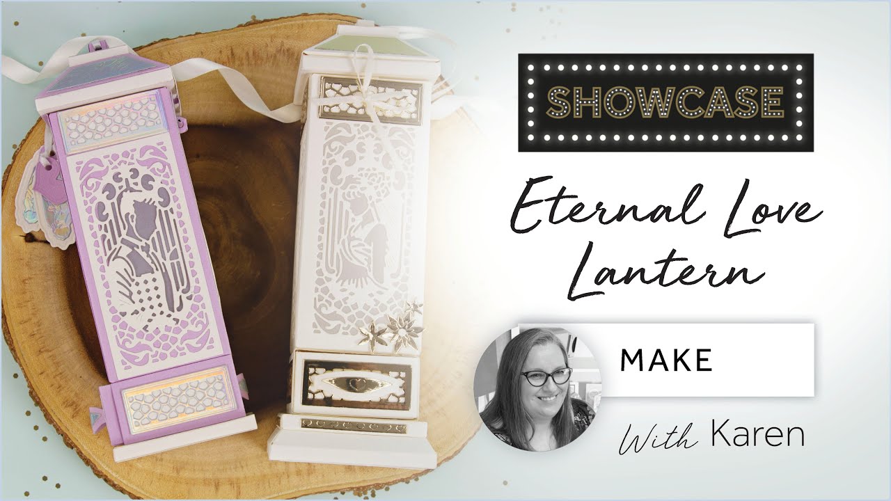 Karen Shows How To Create the Eternal Love Lantern Showcase Die Set | Tonic Studios