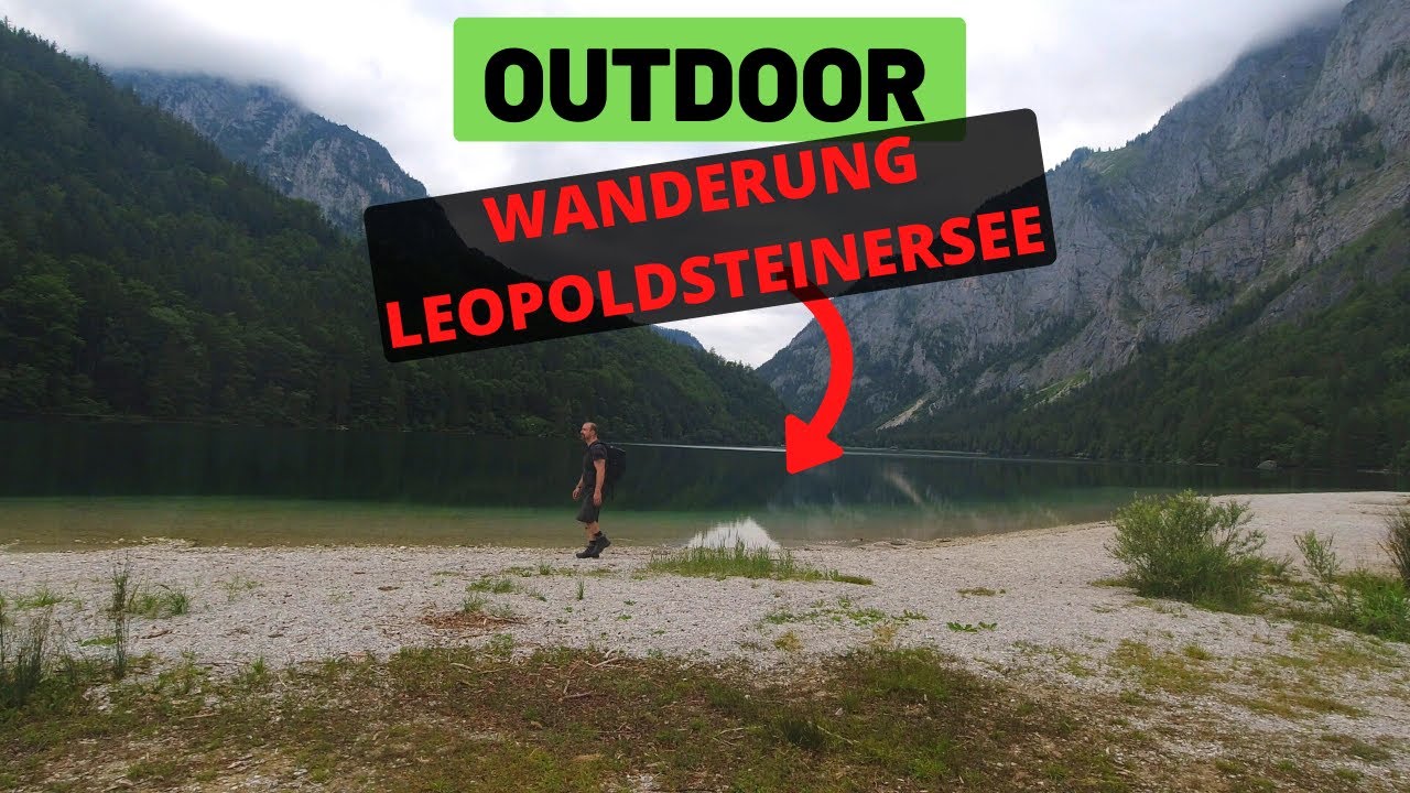 Outdoor - Kurze Wanderung beim Leopoldsteinersee in der Steiermark 😀😊 4K
