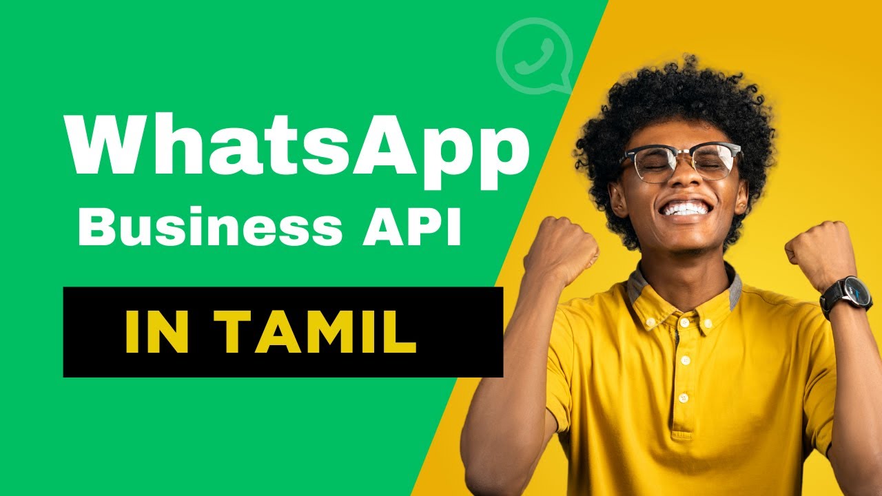 WhatsApp Business API Overview (Tamil) | Grow Your Business Faster | Call +91-8200948043