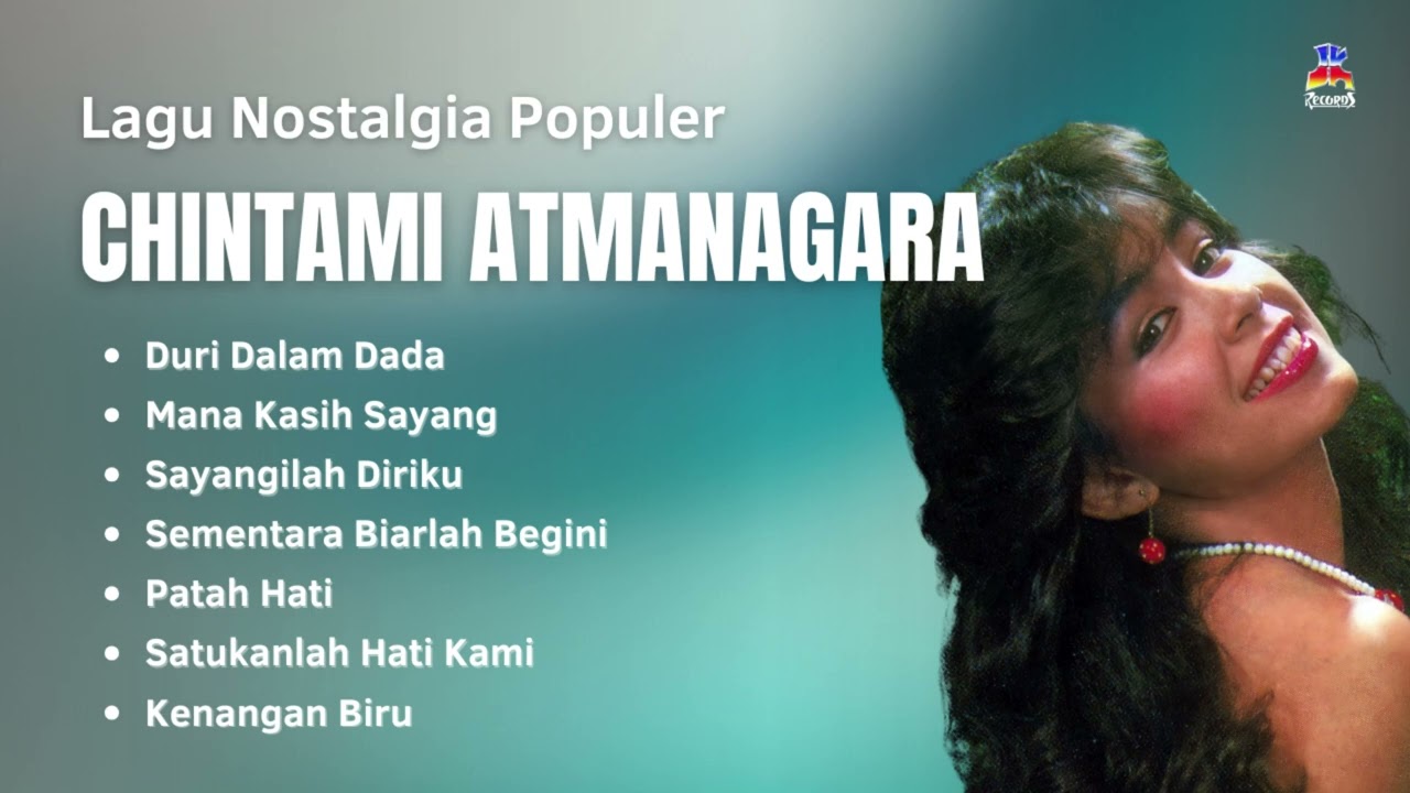 Chintami Atmanagara Lagu Nostalgia Populer | Duri Dalam Dada, Mana Kasih Sayang, Patah Hati