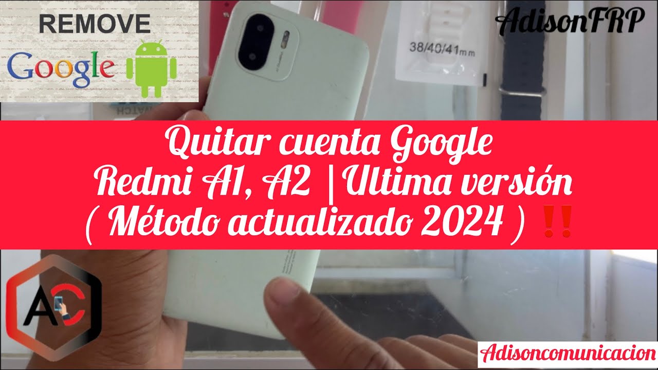 Quitar cuenta Google  Redmi A1, A2 |Ultima versión ( Método actualizado 2024 ) ‼️