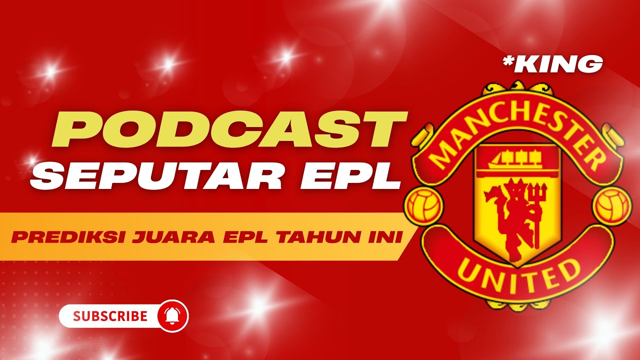 Bocoran tim yang akan juara EPL 2025/2026